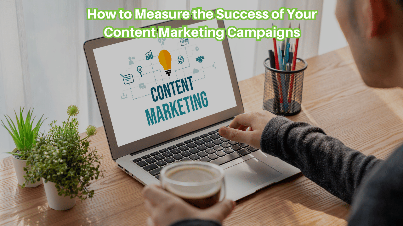 How-to-Measure-the-Success-of-Your-Content-Marketing-Campaigns